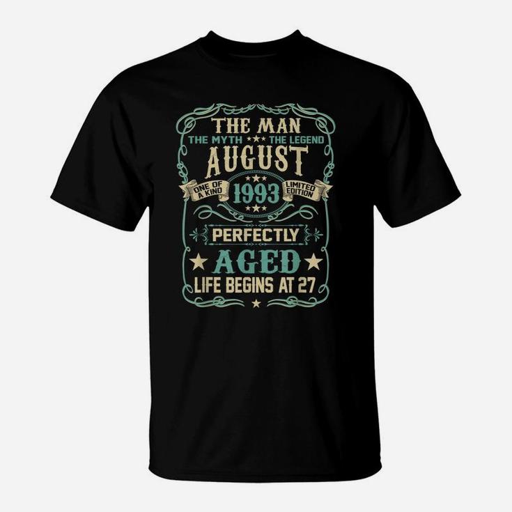 27Th Birthday Gift The Man Myth Legend Born In August 1993 T-Shirt