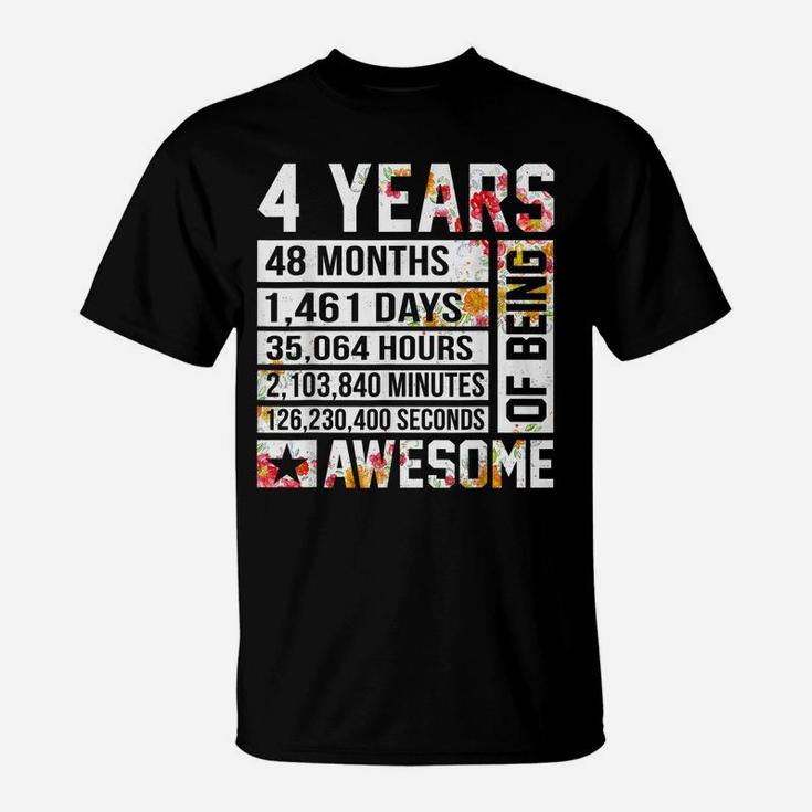 4Th Birthday 4 Years Old Being Awesome Flower Kids Girls T-Shirt