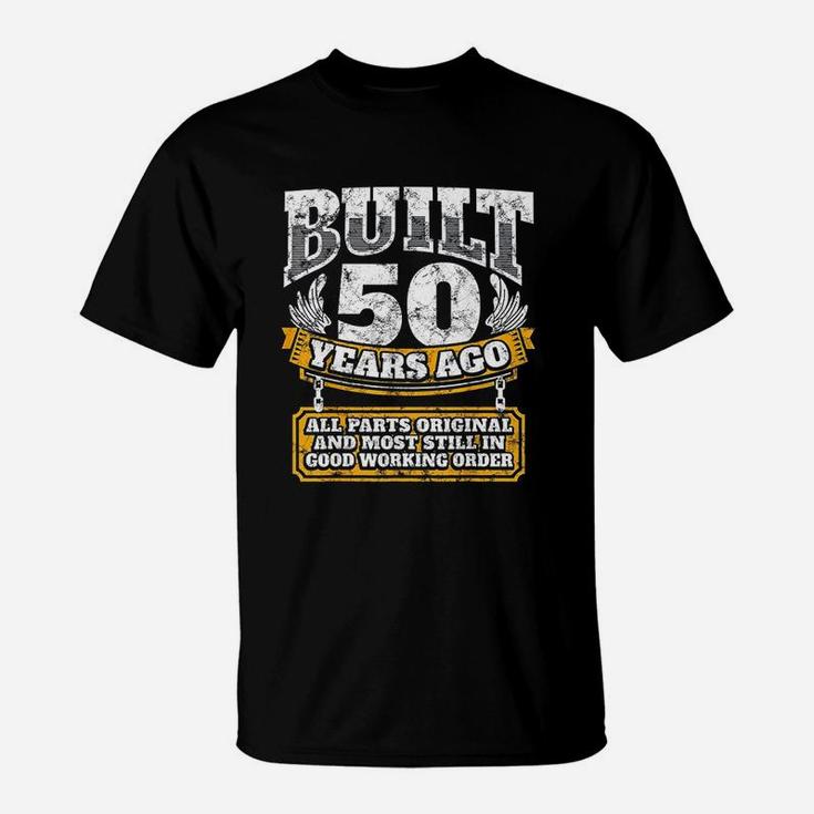 50Th Birthday Built 50 Years Old T-Shirt