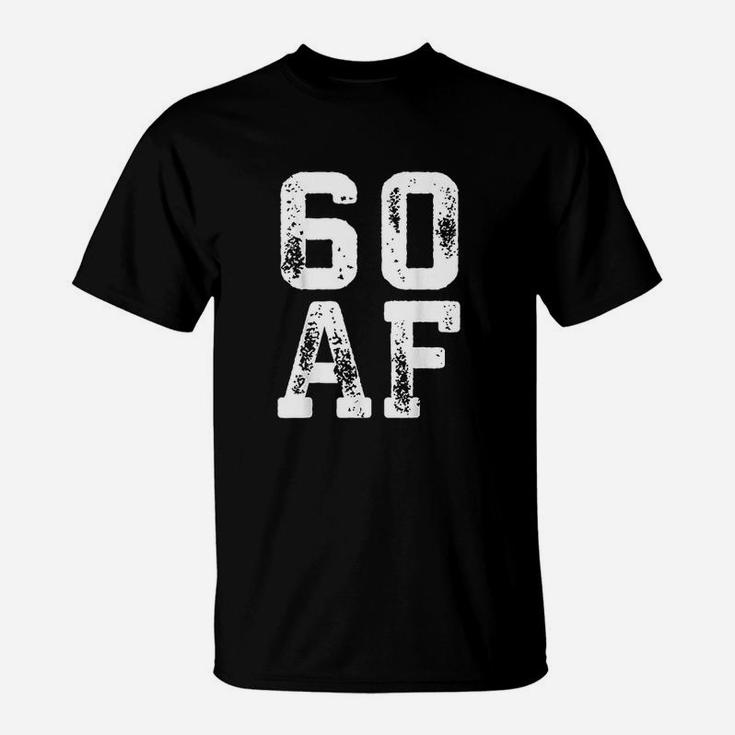60 Af 60Th Birthday T-Shirt