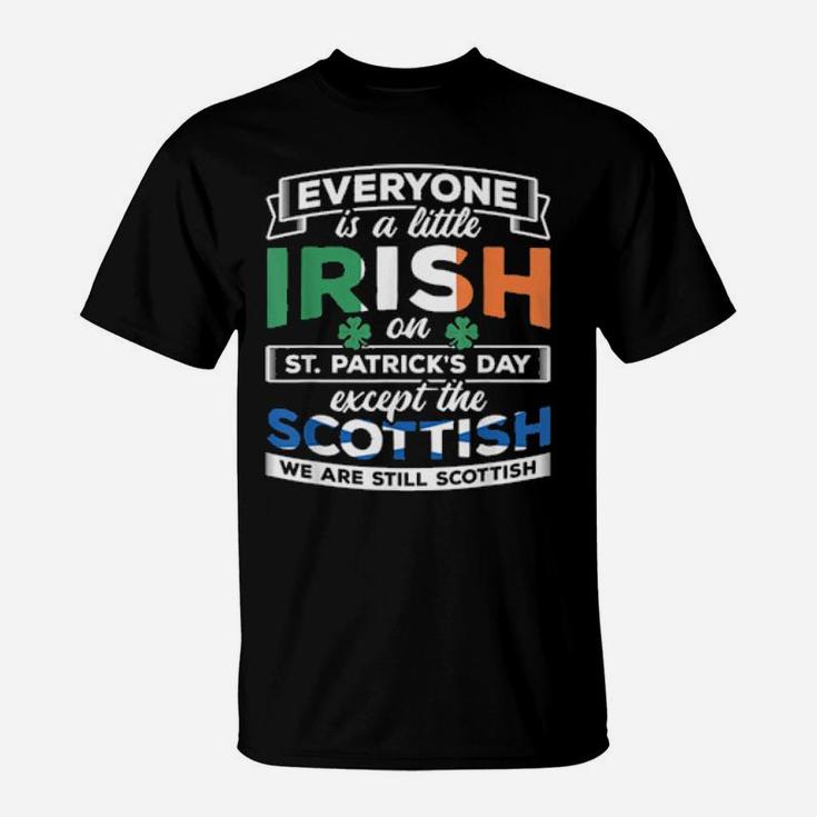 A Little Irish On St Patricks Day Scottish St Patricks Day T-Shirt