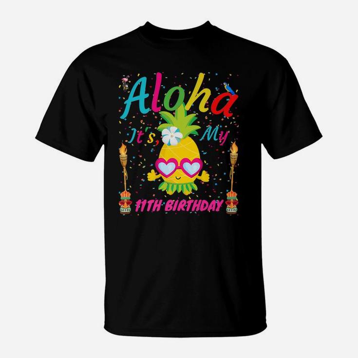 Aloha It's My 11Th Birthday Hawaii Girls Sunglass Pineapple T-Shirt