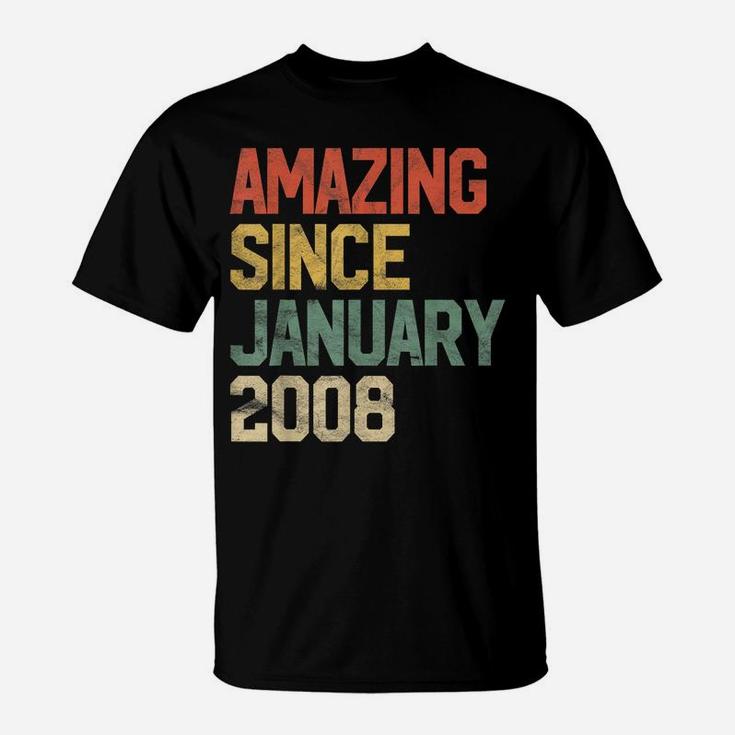 Amazing Since January 2008 13Th Birthday Gift 13 Year Old T-Shirt
