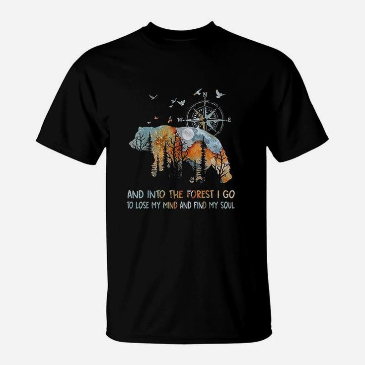 And Into The Forest I Go To Lose My Mind Camping Bear T-Shirt