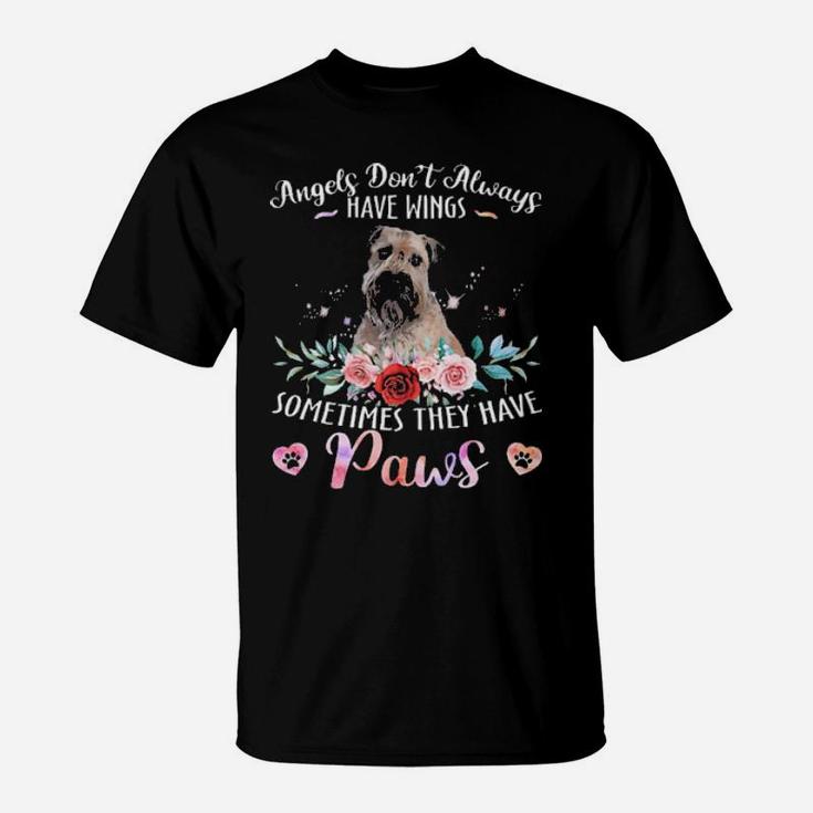 Angels Dont Always Have Wings Sometimes They Have Paws  Wheaten Terrier T-Shirt