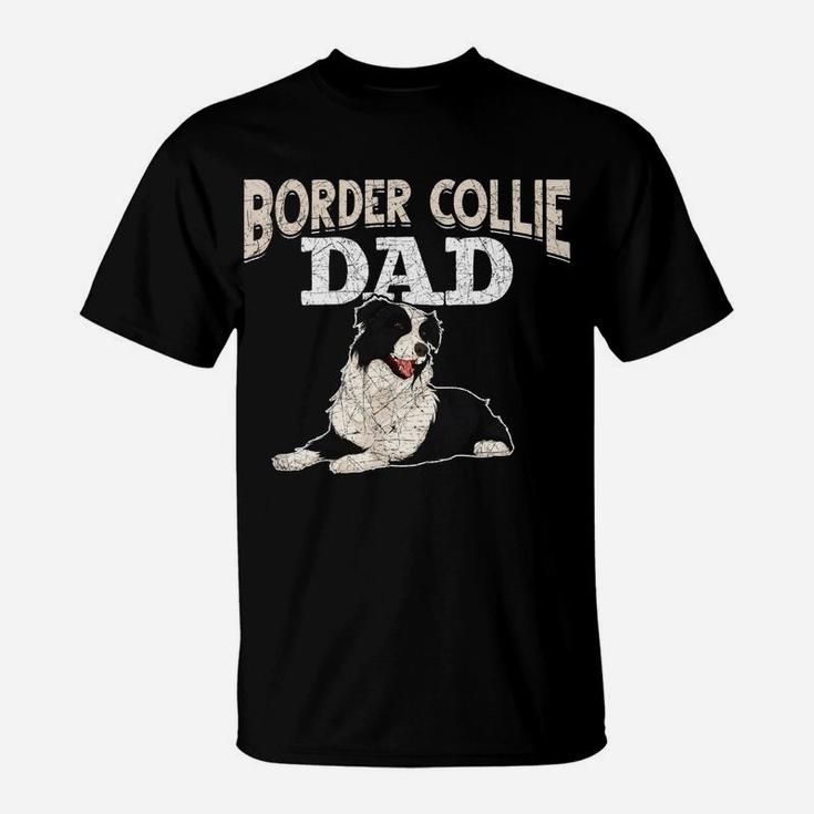 Animal Dad Fathers Day Dog Lover Men Border Collie Sweatshirt T-Shirt