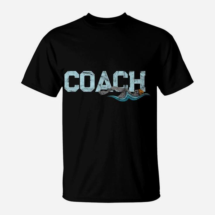 Appreciation Gifts For Swim Coaches Funny Swim Teacher Coach T-Shirt