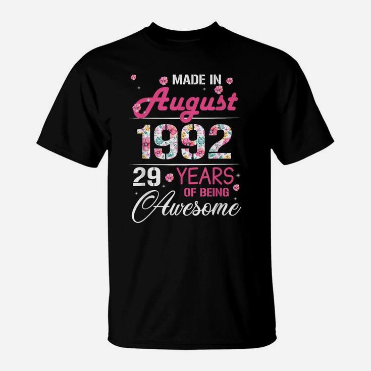 August Girls 1992 Birthday Gift 29 Years Old Made In 1992 T-Shirt
