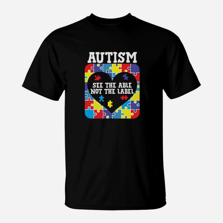 Autism Awareness Month See The Able Not The Label Puzzle T-Shirt