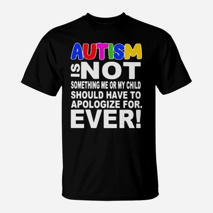 Autism Is Not Quote T-Shirt