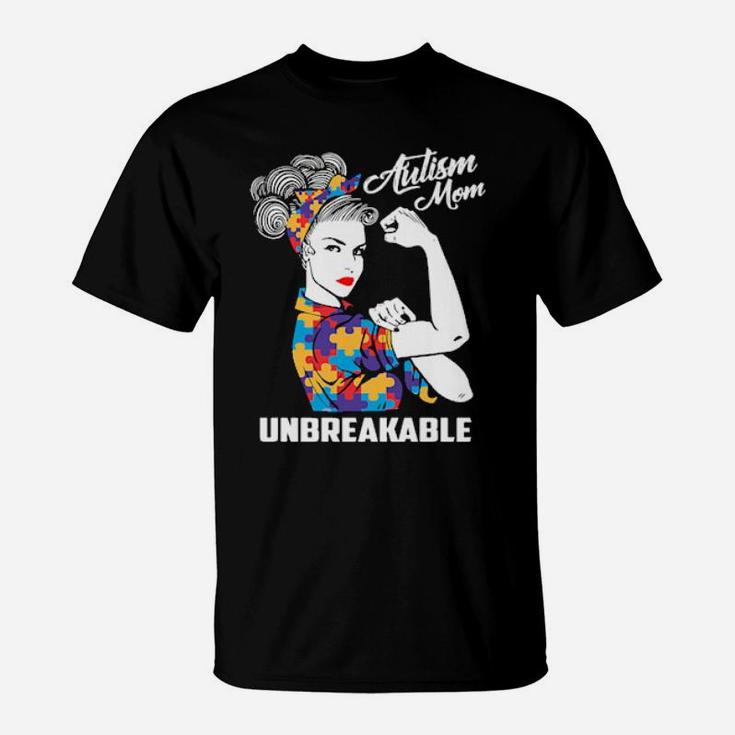 Autism Mom Unbreakable T-Shirt