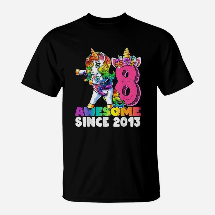 Awesome Since 2013 Unicorn 8Th Birthday T-Shirt