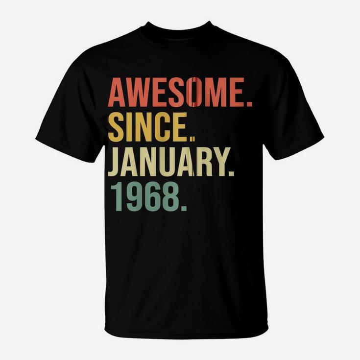 Awesome Since January 1968, 52 Years Old, 52Nd Birthday Gift Zip Hoodie T-Shirt
