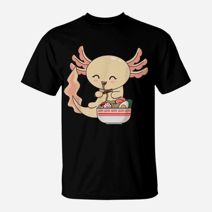 Axolotl Shirt Japanese Noodles Anime Ramen Bowl Axolotl T-Shirt