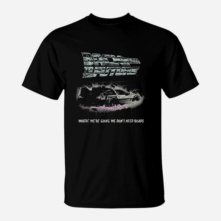 Back To The Future We Dont Need Roads T-Shirt