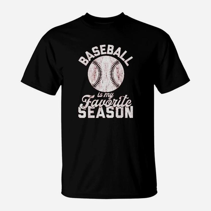 Baseball Is My Favorite Season T-Shirt