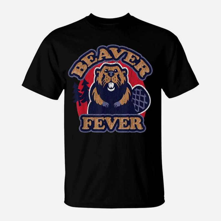 Beaver Fever Funny Hiking Camping Fishing Outdoors Dad Jokes T-Shirt