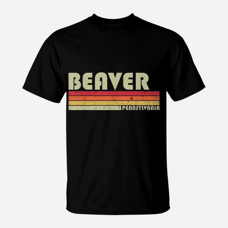 Beaver Pa Pennsylvania Funny City Home Roots Gift Retro 80S T-Shirt