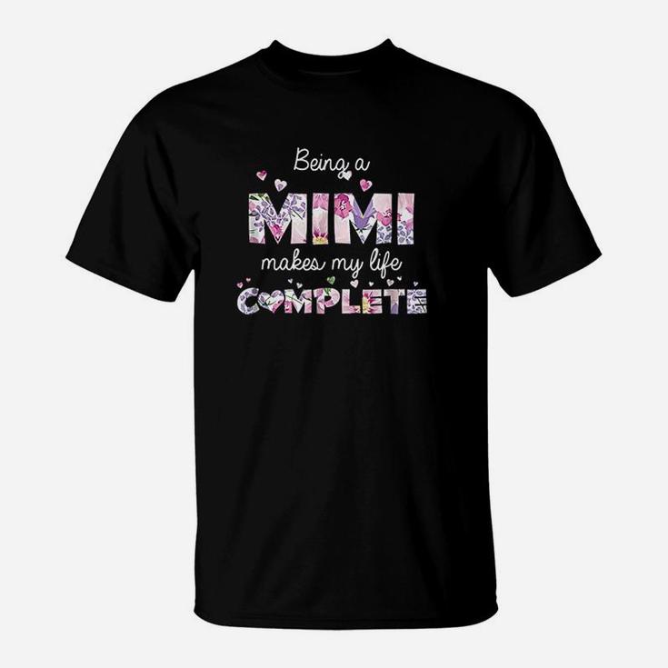 Being A Mimi Makes My Life Complete Grandma T-Shirt