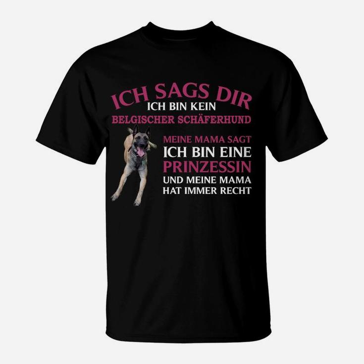Belgischer Schäferhund Prinzessin T-Shirt