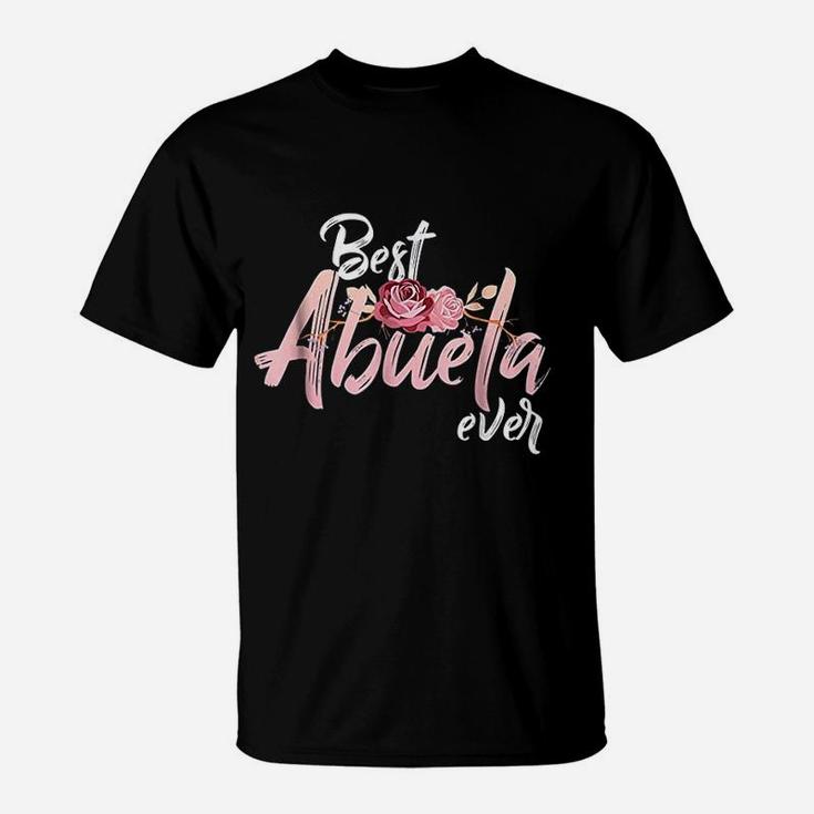 Best Abuela Ever Spanish Gift For Mexican Mom T-Shirt