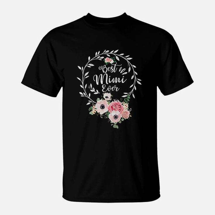 Best Mimi Ever For Women Gift Floral Decoration T-Shirt