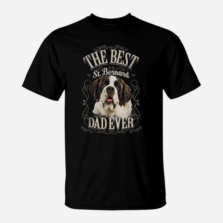 Best St Bernard Dad Ever Funny St Bernard Dog Gifts Vintage T-Shirt