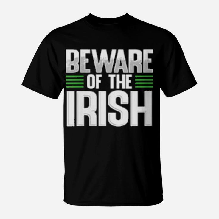 Beware Of The Irish St Patrick's Day T-Shirt
