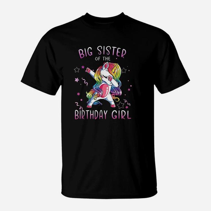 Big Sister Of The Birthday Girl Unicorn Dabbing Funny Gifts T-Shirt