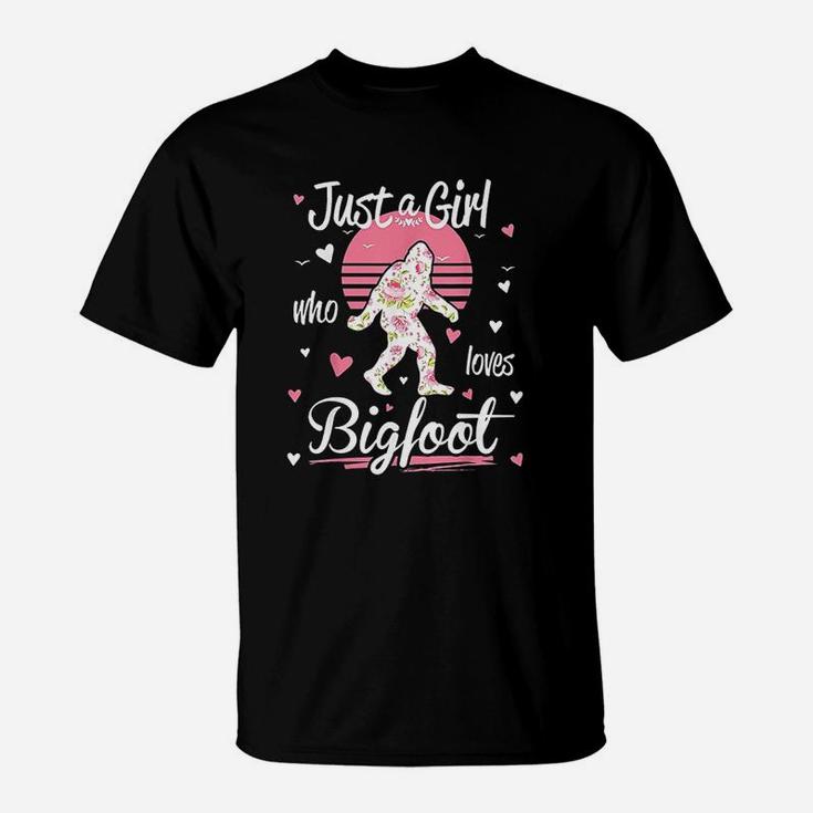 Bigfoot  Just A Girl Who Loves Bigfoot T-Shirt