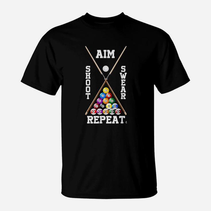 Billiard Pool Player Play Sport Aim Shoot Swear Repeat Gift T-Shirt