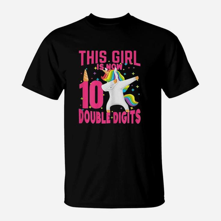Birthday Girl This Girl Is Now 10 Double Digits T-Shirt