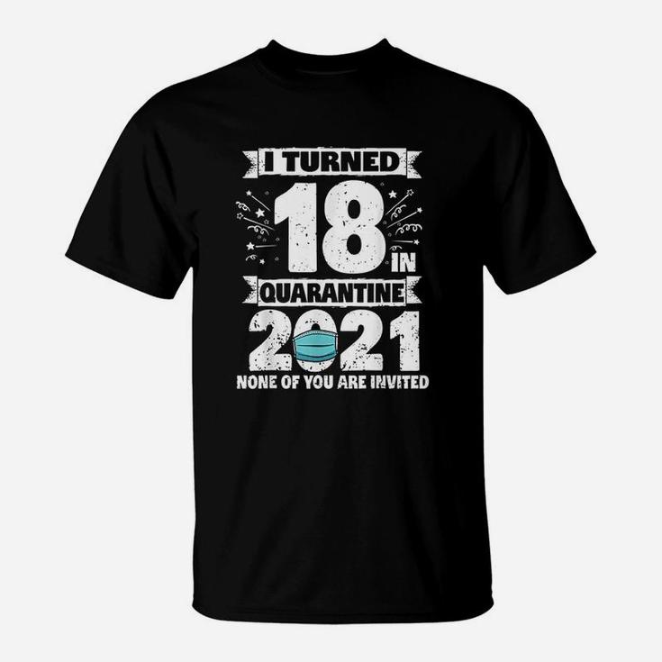 Birthday I Turned 18 Years Old T-Shirt