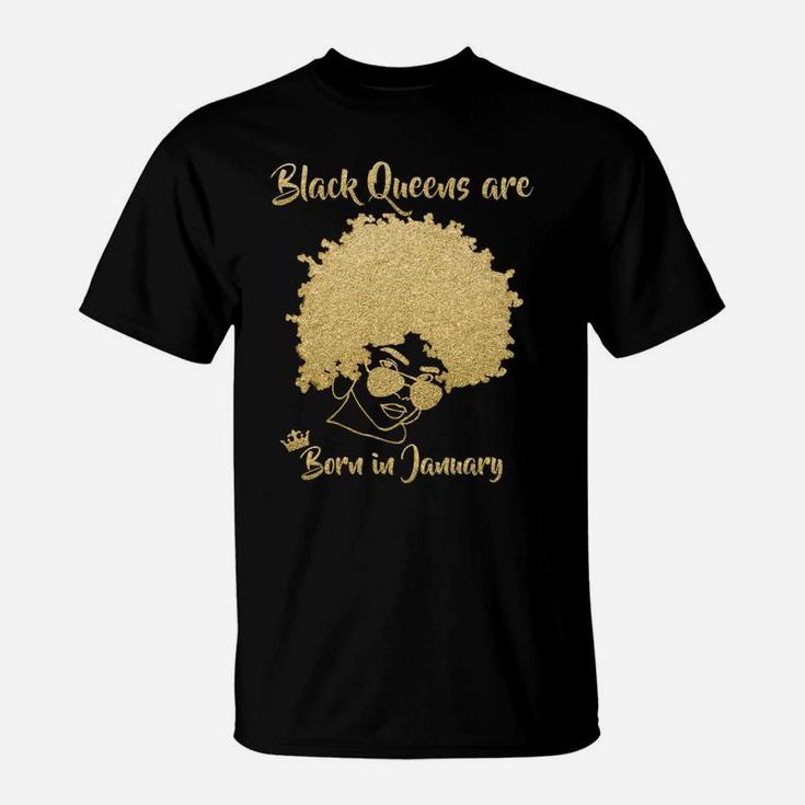 Black Queen January Birthday Gift Woman Afro Choclit Melanin T-Shirt