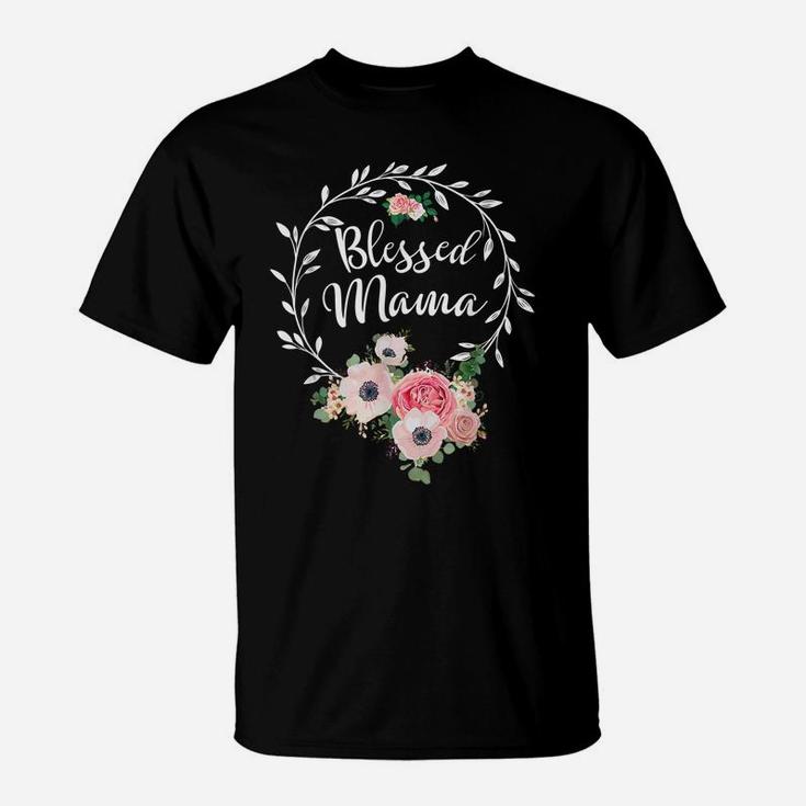 Blessed Mama Shirt For Women Flower Decor Mom T-Shirt