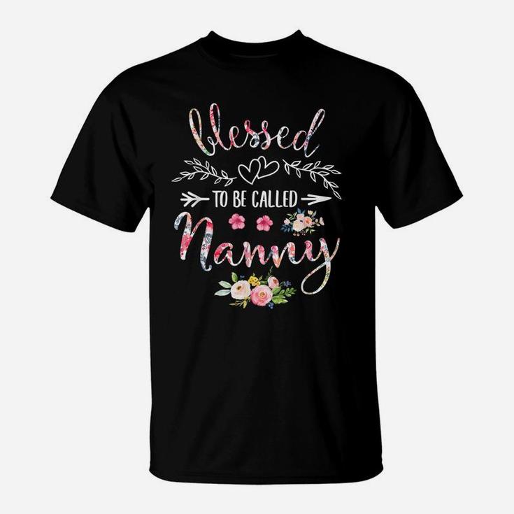 Blessed To Be Called Nanny Women Flower Decor Grandma T-Shirt