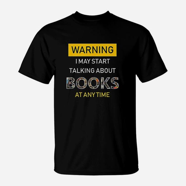 Bookworm Warning Funny Bookish Reading For Book Nerds T-Shirt