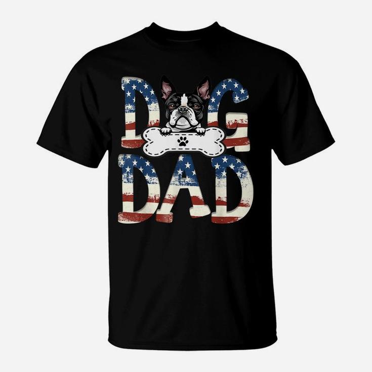 Boston Terrier Dad Fathers Day American Flag Dog Lovers T-Shirt