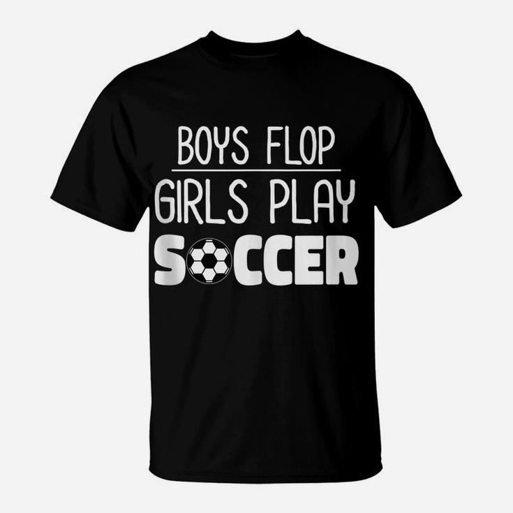 Boys Flop Girl's Soccer Team 2019 Strong Women's Soccer Tee T-Shirt