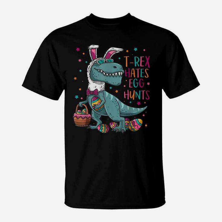 Bunny Dinosaur Easter Day T-Rex Hates Egg Hunts T-Shirt