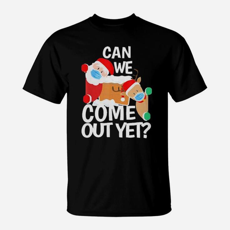 Can You Come Out Hers T-Shirt