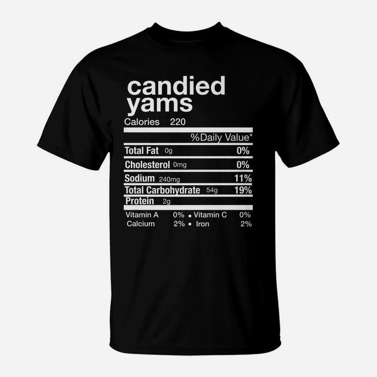 Candied Yams Nutrition Matching Family Thanksgiving Xmas T-Shirt