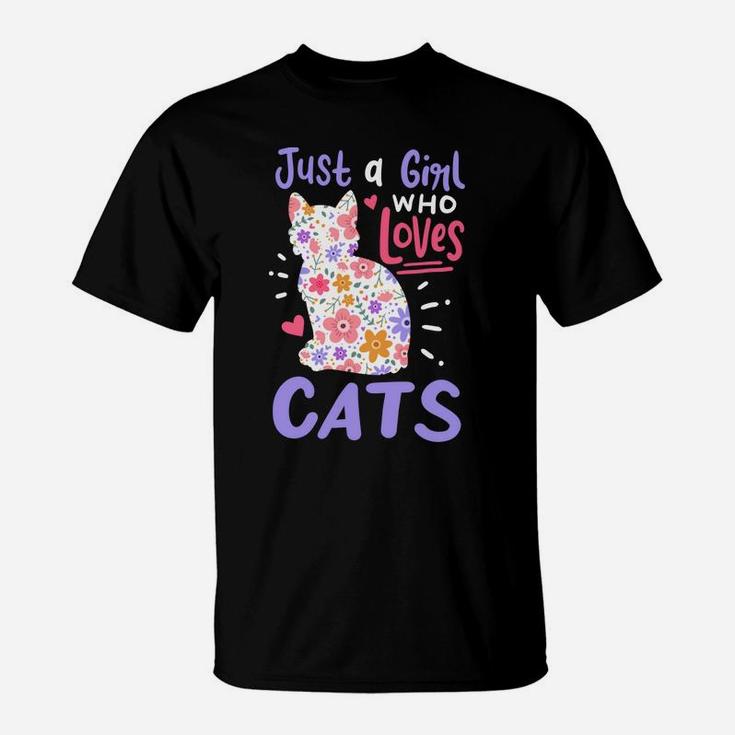 Cat Just A Girl Who Loves Cats Gift For Cat Lovers T-Shirt