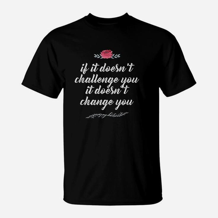 Challenge Makes Change Motivational Quote Running T-Shirt