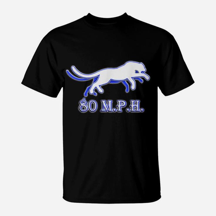 Cheetah Lovers Cat Running 80 Miles Per Hour - Animal Lover T-Shirt