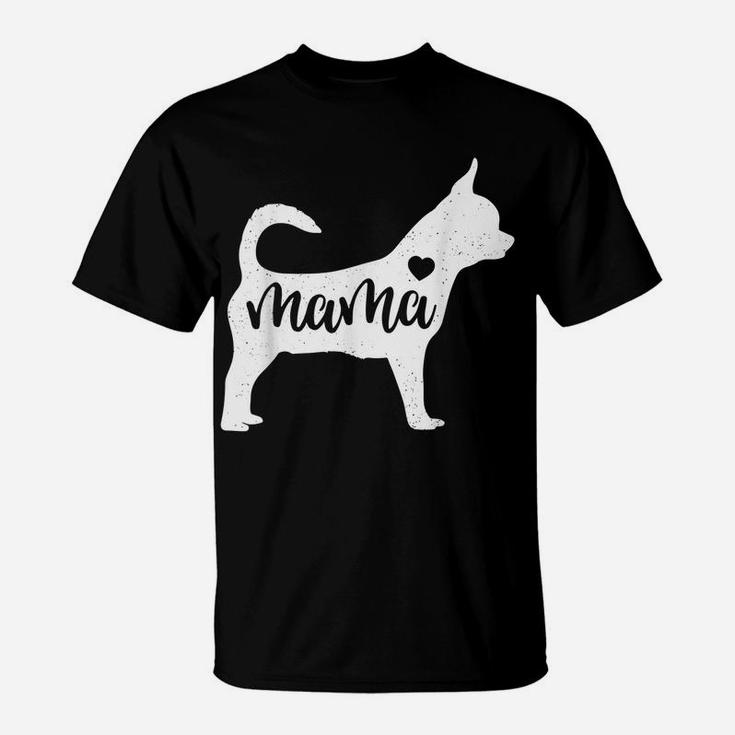 Chihuahua Mama Mom Dog Cute Mothers Day Gift T-Shirt