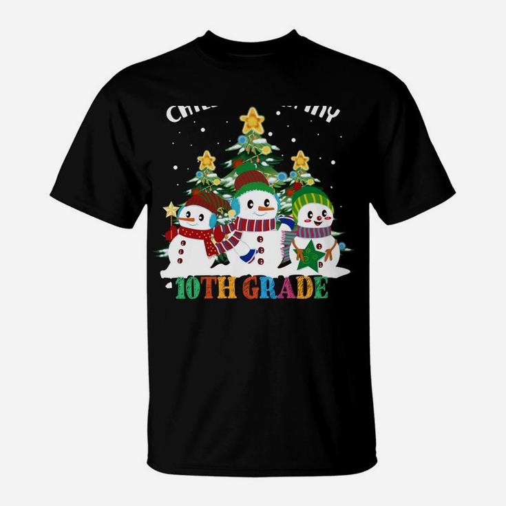 Chillin' With My 10Th Grade Snowmies Christmas Sweatshirt T-Shirt