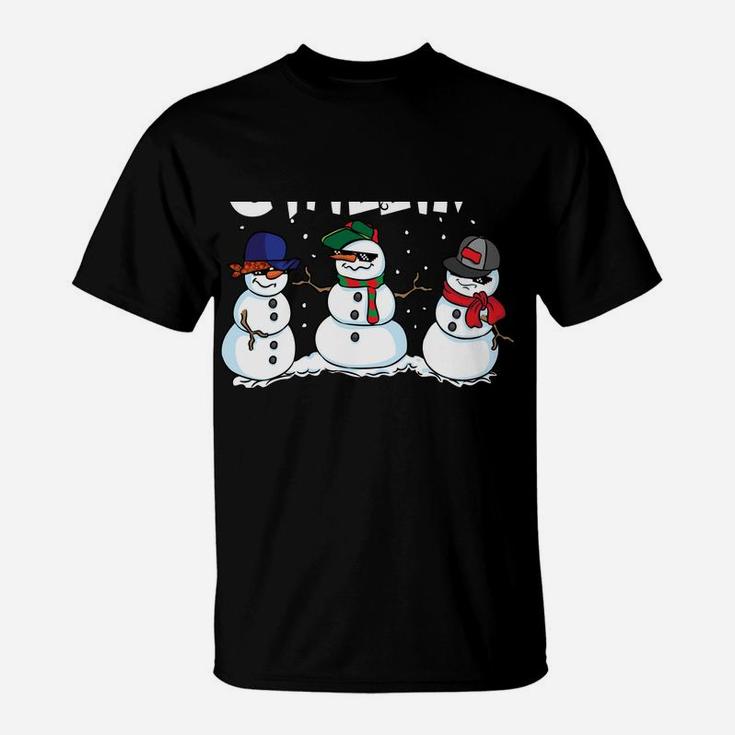 Chillin' With My Snowmies Funny Christmas Snowman T-Shirt