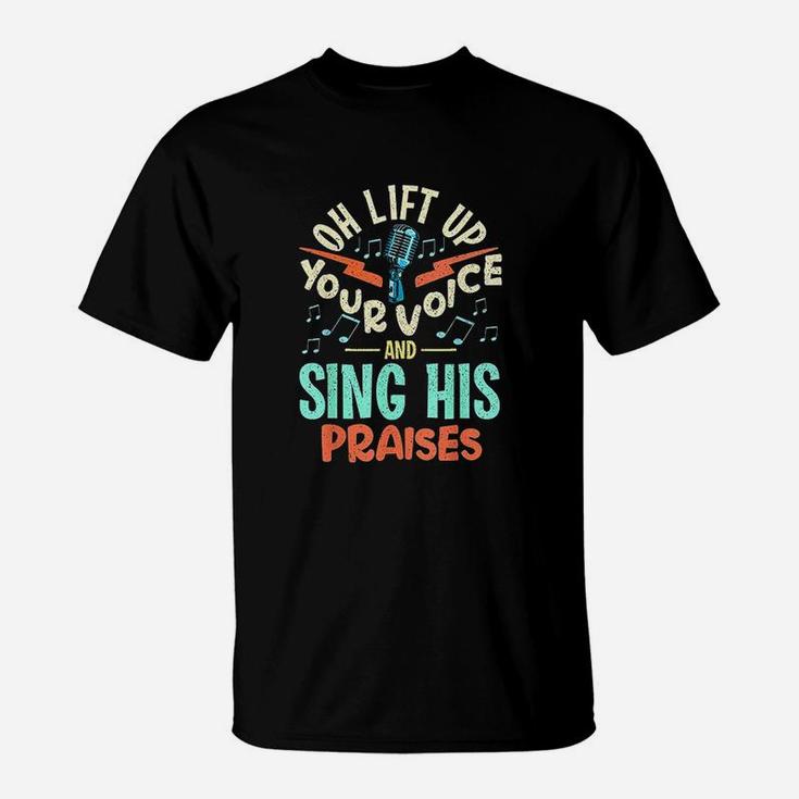 Christian Music Quote Inspirational Choir Singer Or Director T-Shirt