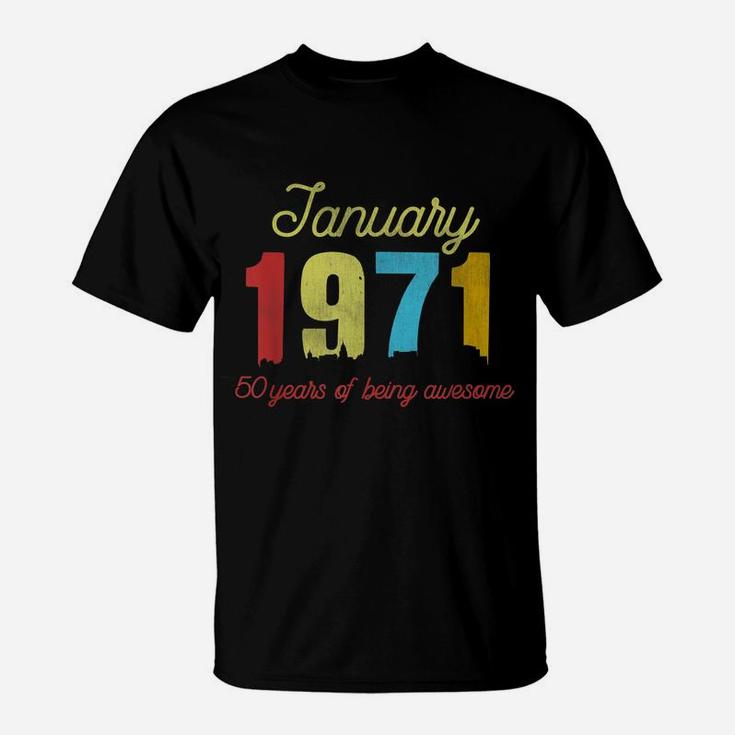 Classic January 1971 50 Years Old Retro 50Th Birthday Gift T-Shirt